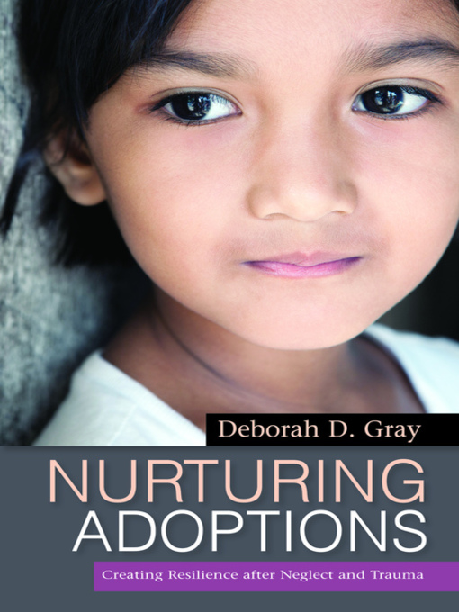 Title details for Nurturing Adoptions by Deborah D. Gray - Available